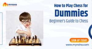 How to Play Chess for Dummies